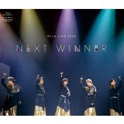 M!LK LIVE 2022 NEXT WINNER