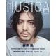 MUSICA (ムジカ) 2022年 05月号 [雑誌]