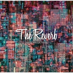 1986 OMEGA TRIBE/CARLOS TOSHIKI & OMEGA TRIBE／The Reverb 2022 OMEGA TRIBE