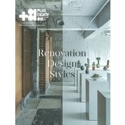 ＋８１　ｖｏｌ．８９－Ｒｅｎｏｖａｔｉｏｎ　Ｄｅｓｉｇｎ　Ｓｔｙｌｅｓ　Ｉｓｓｕｅ(＋81) [単行本]