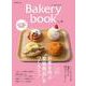 Bakery book [ベーカリーブック]　vol.14(柴田書店MOOK) [ムックその他]