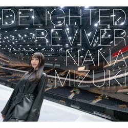 水樹奈々／DELIGHTED REVIVER
