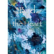 Bird of the Heart [単行本]