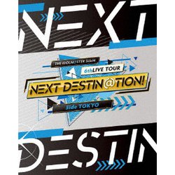THE IDOLM@STER SideM 6thLIVE TOUR ～NEXT DESTIN@TION!～ Side TOKYO LIVE Blu-ray [Blu-ray Disc]