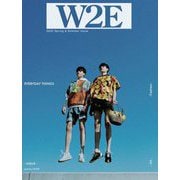 W2E〈2022 Spring & Summer Issue〉 [単行本]