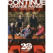 CONTINUE-ORANGE RANGE 20th Anniversary Book [単行本]