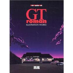 GT roman ILLUSTRATION WORKS（Motor Magazine Mook） [ムックその他]