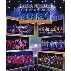 ハロー!プロジェクト／Hello! Project Year-End Party 2021 ～GOOD BYE & HELLO !～ [Blu-ray Disc]