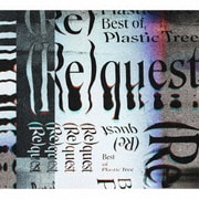 (Re)quest -Best of Plastic Tree-