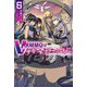 VRMMOはウサギマフラーとともに。〈6〉(HJ NOVELS) [単行本]