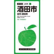 都市地図山形県 酒田市 庄内・遊佐町(都市地図山形県) [全集叢書]