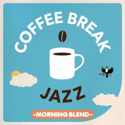COFFEE BREAK JAZZ -MORNING BLEND-