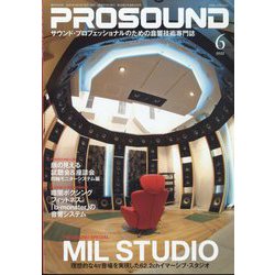 PRO SOUND （プロサウンド） 2022年 06月号 [雑誌]
