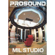 PRO SOUND （プロサウンド） 2022年 06月号 [雑誌]