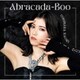 石原夏織／Abracada-Boo