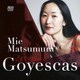 松村未英／グラナドス≪ゴイェスカス≫ ゴヤが霊感を与えた音楽