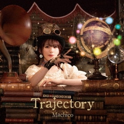 Machico／10th Anniversary Album -Trajectory-