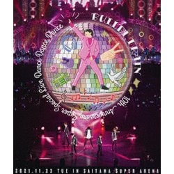 超特急／BULLET TRAIN 10th Anniversary Super Special Live『DANCE DANCE DANCE』 [Blu-ray Disc]