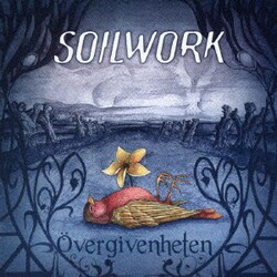 SOILWORK／オーヴァーギヴンヘーテン