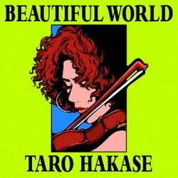 葉加瀬太郎／BEAUTIFUL WORLD