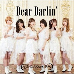 Re:INCARNATION／Dear Darlin'