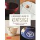 A Beginner's Guide to Kintsugi [単行本]