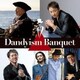 古澤巖 × 山本耕史 Dandyism Banquet／Dandyism Banquet