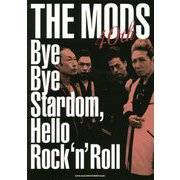 THE MODS 40th―Bye Bye Stardom,Hello Rock'n'Roll [単行本]