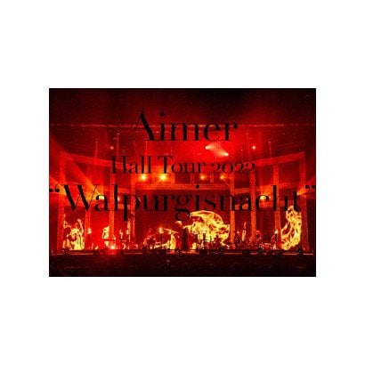 Aimer／Aimer Hall Tour 2022 "Walpurgisnacht" Live at TOKYO GARDEN THEATER [Blu-ray Disc]