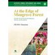 At the Edge of Mangrove Forest―The Suku Asli and the Quest for Indigeneity,Ethnicity,and Development(KYOTO AREA STUDIES ON ASIA) [全集叢書]