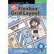 OD>図解でわかる!FlexboxとGrid Layout（技術の泉シリーズ） [単行本]