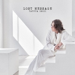石井竜也／LOST MESSAGE