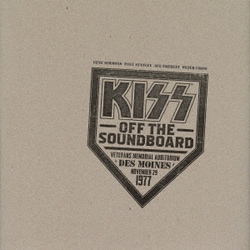 KISS／オフ・ザ・サウンドボード: デモイン1977