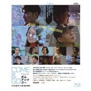 COME & GO カム・アンド・ゴー