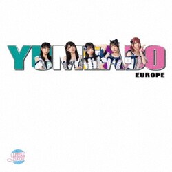 YUMEADO EUROPE／ワタシノキモチ/ユメ/ウツツ・ボーダレス