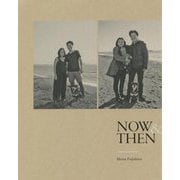 NOW & THEN [単行本]