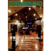 PRO SOUND (プロサウンド) 2022年 08月号 [雑誌]
