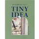 TINY IDEA（MUSASHI MOOK） [ムックその他]