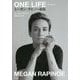 ONE LIFE―ミーガン・ラピノー自伝 [単行本]