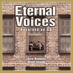 野口五郎・岩崎宏美／Eternal Voices Recorded on CD