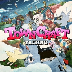 TAIKING／TOWNCRAFT