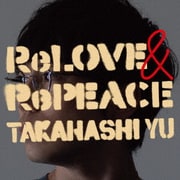 ReLOVE & RePEACE