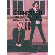 GRANRODEO15th Anniversary Book G15/G16 ROCK☆SHOW [単行本]