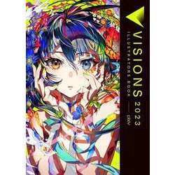 VISIONS 2023 ILLUSTRATORS BOOK [単行本]