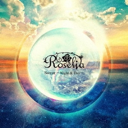 Roselia／Swear ～Night & Day～