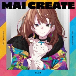 渕上舞／MAI CREATE