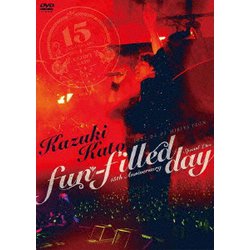 加藤和樹／Kazuki Kato 15th Anniversary Special Live fun-filled day [DVD]