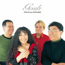 PONTA BOX meets YOSHIDA MINAKO／GOSH