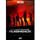 iKON／iKON JAPAN TOUR 2022 [FLASHBACK] [Blu-ray Disc]