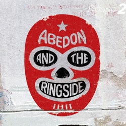 ABEDON AND THE RINGSIDE／ROUND 2